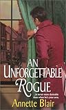 An Unforgettable Rogue by Annette Blair