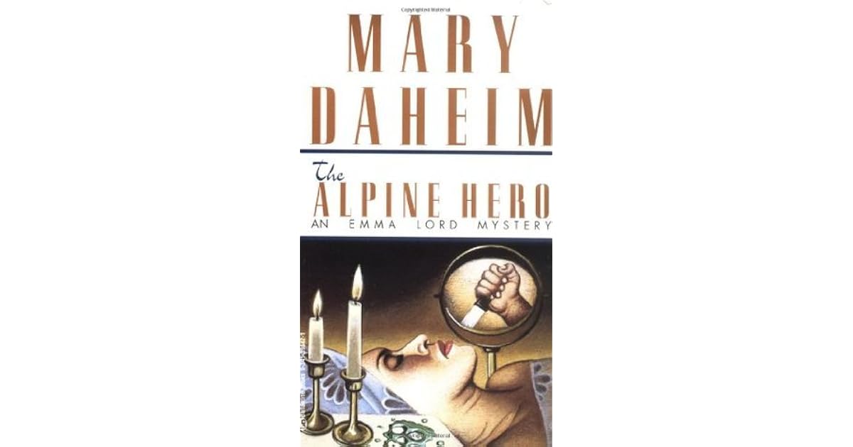The Alpine Hero (Emma Lord, 8) by Mary Daheim
