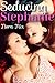 Seducing Stephanie