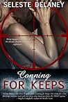 Conning For Keeps by Seleste deLaney