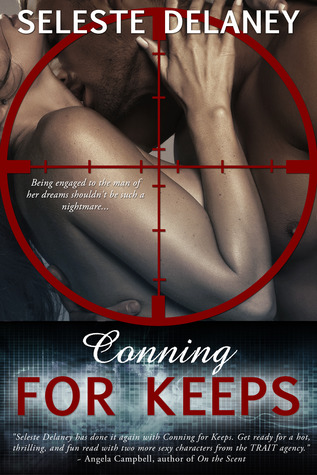 Conning For Keeps (Agents of TRAIT, #2)