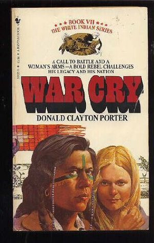 War Cry (White Indian, #7)
