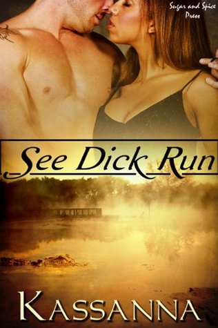 See Dick Run (Kindle Edition)