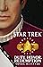 Duty, Honor, Redemption (Star Trek: Signature Edition)
