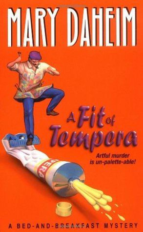 A Fit of Tempera (Bed-and-Breakfast Mysteries, #6)