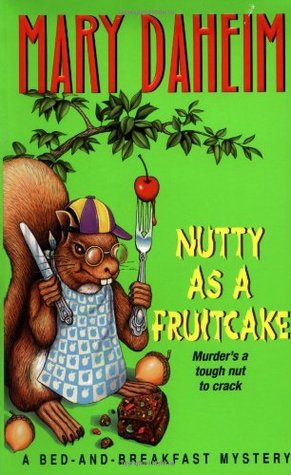 Nutty as a Fruitcake (Bed-and-Breakfast Mysteries, #10)