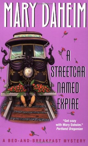 A Streetcar Named Expire (Bed-and-Breakfast Mysteries, #16)