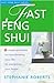 Fast Feng Shui: 9 Simple Pr...