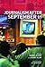 Journalism After September 11 by Barbie Zelizer
