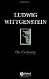 On Certainty by Ludwig Wittgenstein