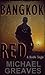 Bangkok Red: A Novel