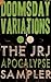 Doomsday Variations: The JR...