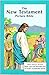 New Testament Picture Bible by Iva Hoth New Testament Picture Bible by Iva Hoth
