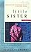 Little Sister: Searching fo...