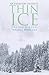 Thin Ice - The Serial Novel (Volume 2 - Books 5 thru 8)