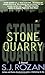 Stone Quarry (Lydia Chin & ...