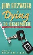 Dying to Remember