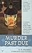 Murder Past Due (Megan Clar...