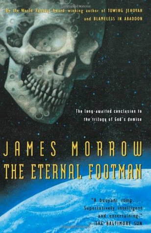The Eternal Footman (Godhead, #3)