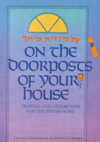 On the Doorposts of Your House (English and Hebrew Edition)