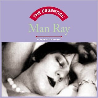 The Essential Man Ray (Hardcover)
