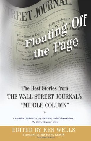 Floating Off the Page: The Best Stories from The Wall Street Journal's "Middle Column" (Paperback)