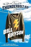 The Life and Times of the Thunderbolt Kid