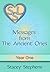 Messages from The Ancient Ones by Stacey Stephens