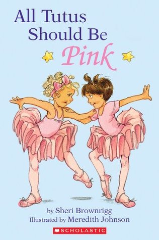 All Tutus Should Be Pink (Paperback)