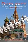 Duplicity - The Paul T. Goldman Chronicles, Chronicle III , The Moscow Incident