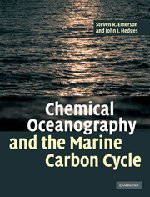 Chemical Oceanography and the Marine Carbon Cycle (Hardcover)