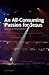 An All-Consuming Passion for Jesus by John Piper An All-Consuming Passion for Jesus by John Piper