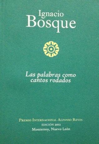 Las palabras como cantos rodados