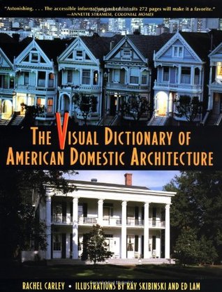 The Visual Dictionary of American Domestic Architecture (Paperback)