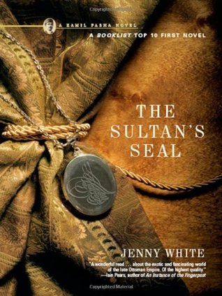 The Sultan's Seal (Kamil Pasha, #1)