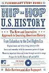 Flocabulary: The Hip-Hop Approach to U.S. History (Flocabulary™ Study Guides)