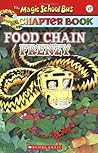 Food Chain Frenzy (The Magic School Bus Chapter Book, #17)