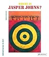 Where is Jasper Johns?: Adventures in Art