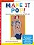 Make It Pop! by Joyce Raimondo