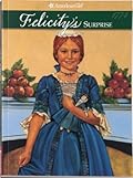 Felicity's Surprise (American Girls: Felicity, #3)