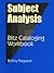 Subject Analysis: Blitz Cataloging Workbook