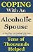 Alcoholic Spouse: Coping Wi...