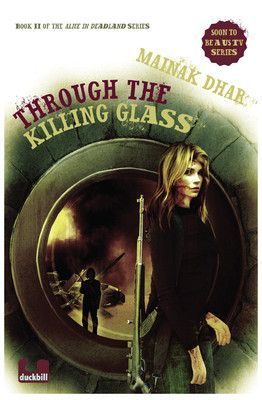 Through the Killing Glass