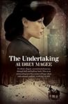The Undertaking by Audrey Magee The Undertaking by Audrey Magee