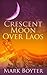 Crescent Moon Over Laos