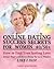 Online Dating Success Secrets for Women 40/50+ by Caryl Westmore