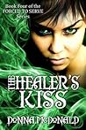 The Healer's Kiss
