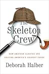 The Skeleton Crew...