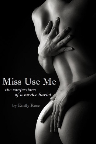 Miss Use Me (Kindle Edition)