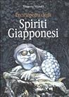Enciclopedia degli spiriti giapponesi Enciclopedia degli spiriti giapponesi